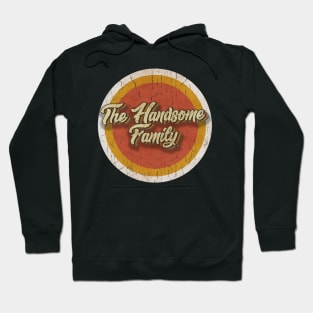 circle vintage The Handsome Family Hoodie